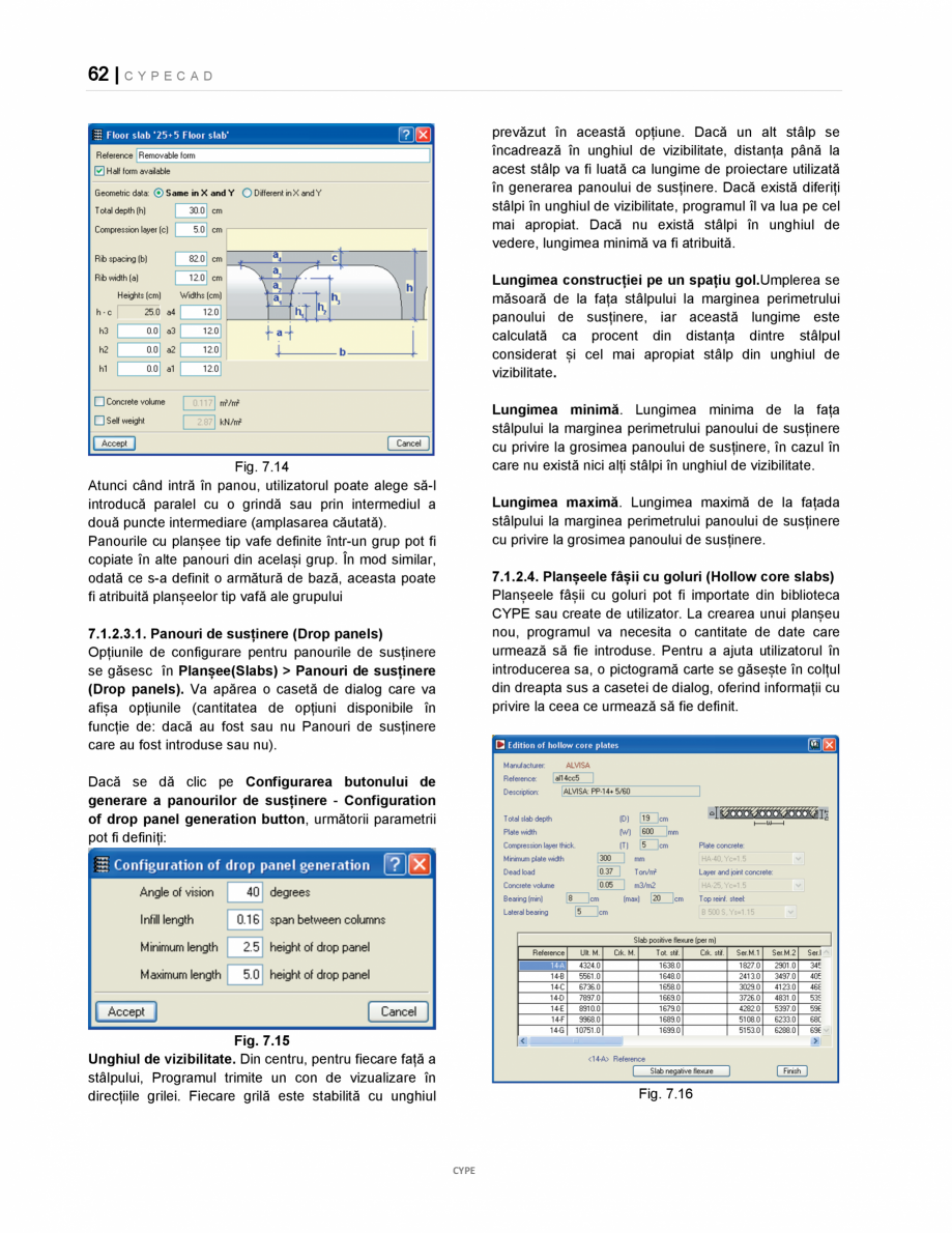 Pagina 62-Manual de utilizare CYPE CAD CYPE CYPECAD Instructiuni montaj, utilizare Romana selectat. Atunci...