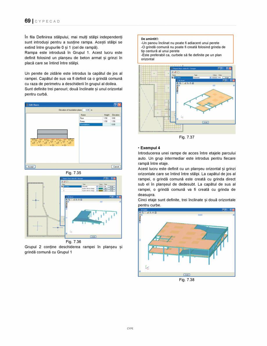 Pagina 69-Manual de utilizare CYPE CAD CYPE CYPECAD Instructiuni montaj, utilizare Romana pului nu sunt la fel...