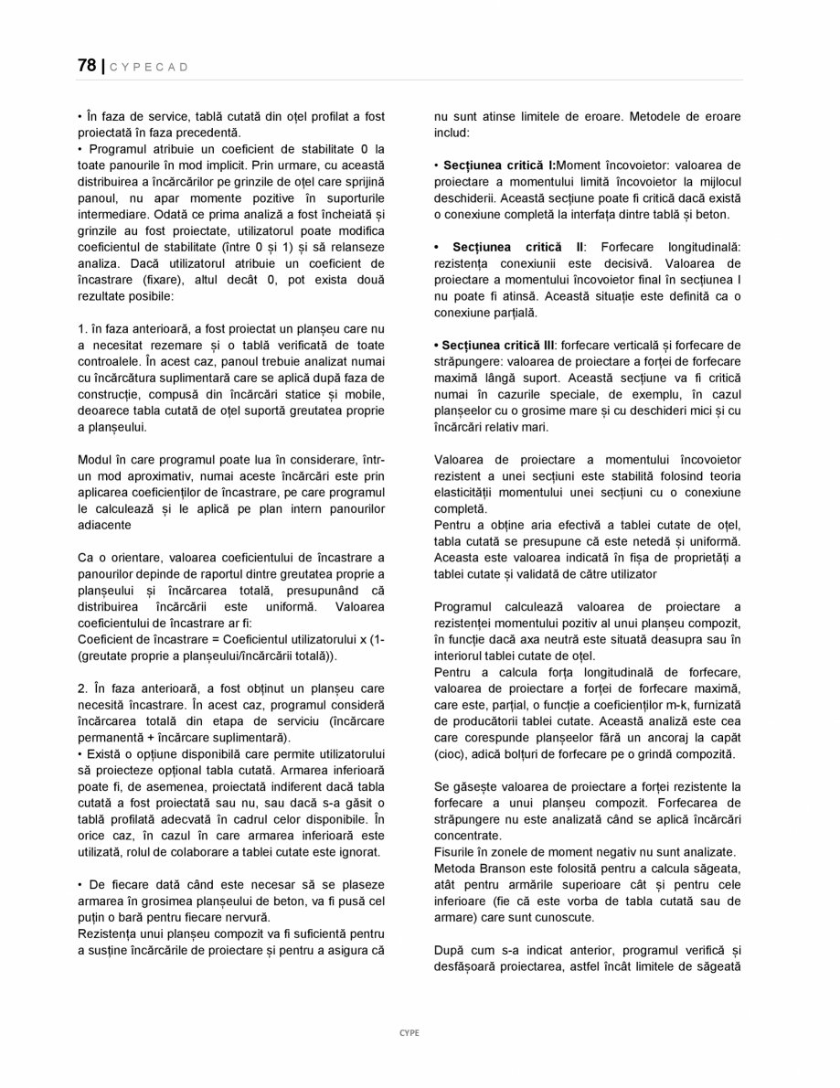 Pagina 78-Manual de utilizare CYPE CAD CYPE CYPECAD Instructiuni montaj, utilizare Romana rebuie să fie...