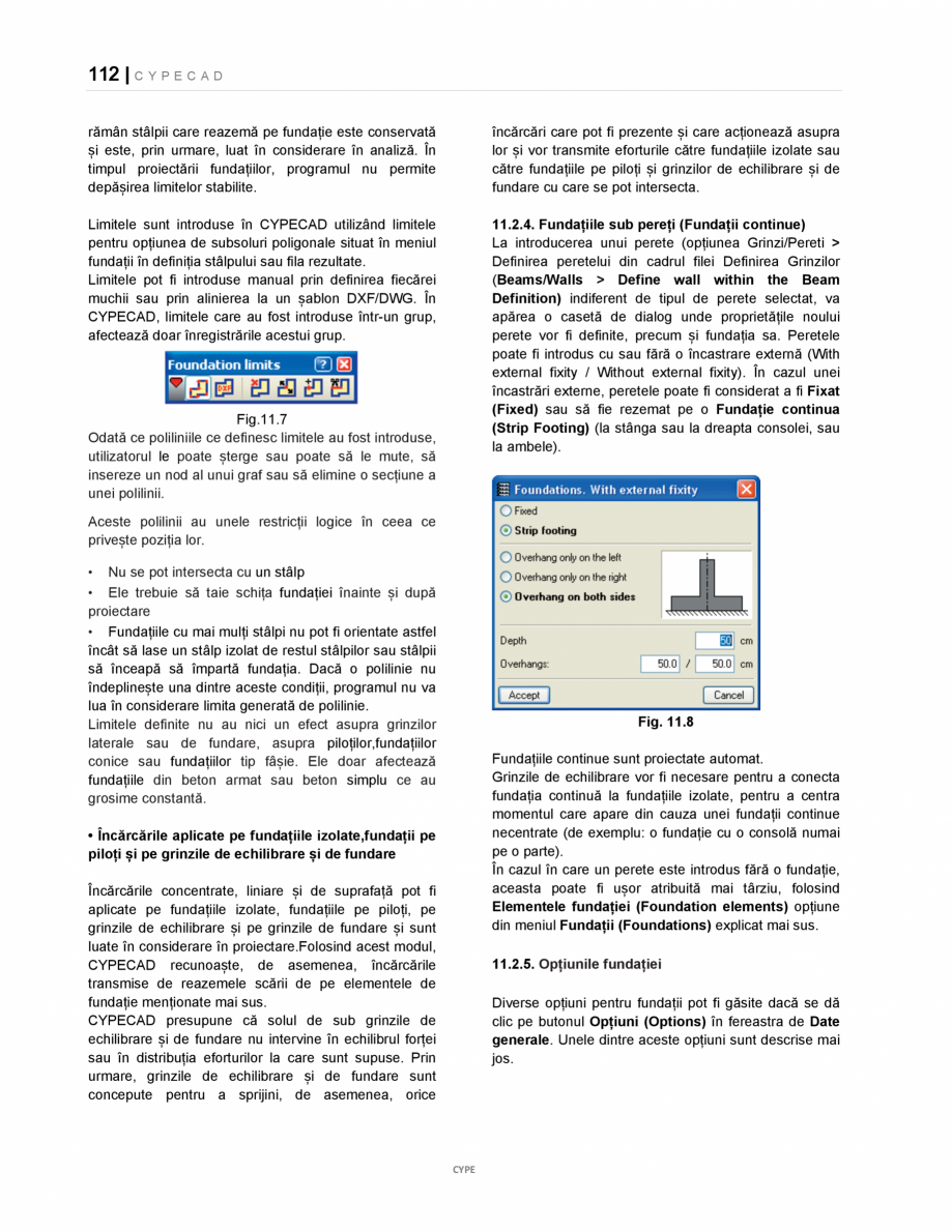 Pagina 112-Manual de utilizare CYPE CAD CYPE CYPECAD Instructiuni montaj, utilizare Romana Îmbinării la bază...
