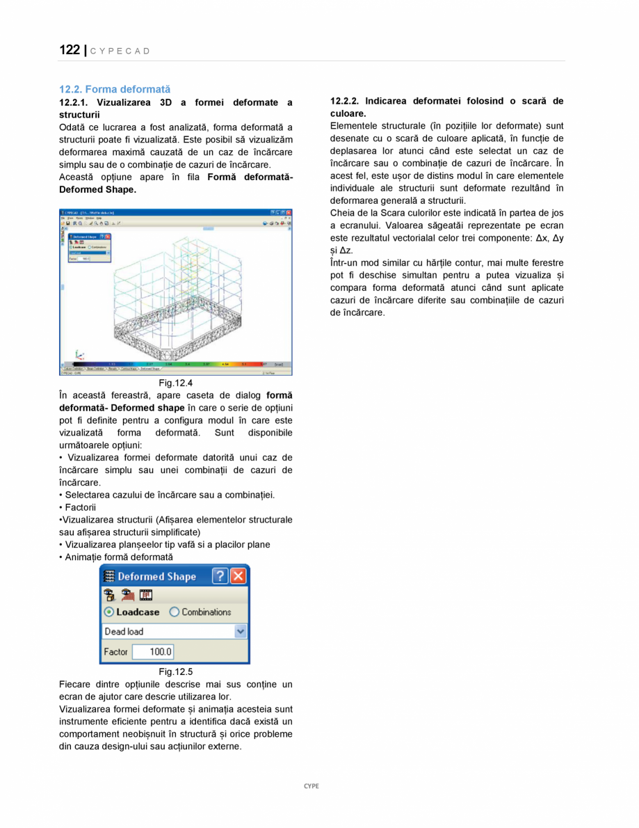 Pagina 122-Manual de utilizare CYPE CAD CYPE CYPECAD Instructiuni montaj, utilizare Romana tive într-un cadru ...