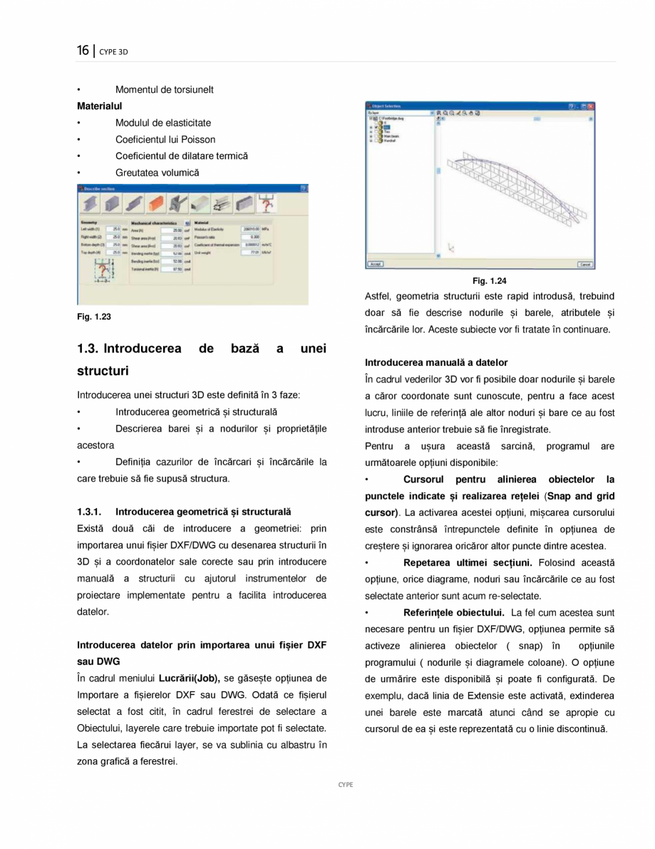 Pagina 16-Manual de utilizare CYPE 3D CYPE Instructiuni montaj, utilizare Romana te de asemenea.
...
