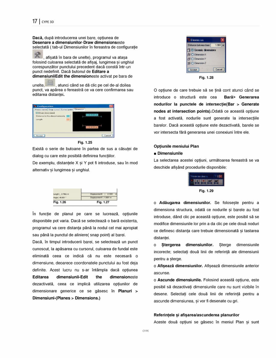 Pagina 17-Manual de utilizare CYPE 3D CYPE Instructiuni montaj, utilizare Romana u are o serie de secțiuni...