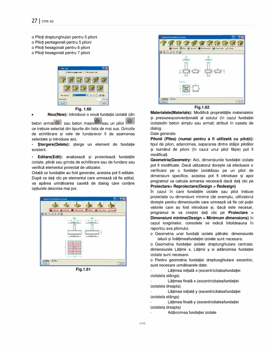 Pagina 27-Manual de utilizare CYPE 3D CYPE Instructiuni montaj, utilizare Romana prin deducerea grosimii de
...