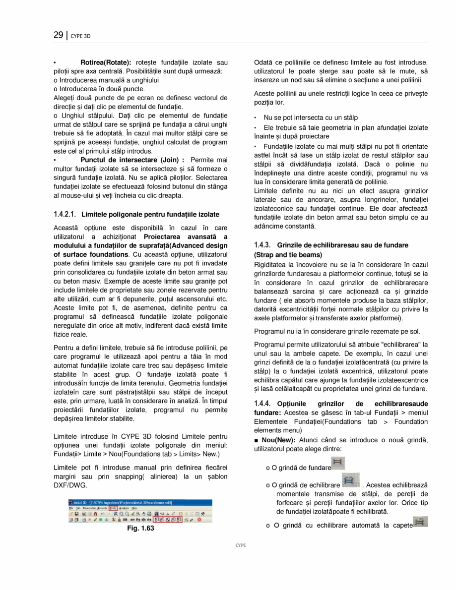 Pagina 29-Manual de utilizare CYPE 3D CYPE Instructiuni montaj, utilizare Romana t omogen.

simple....