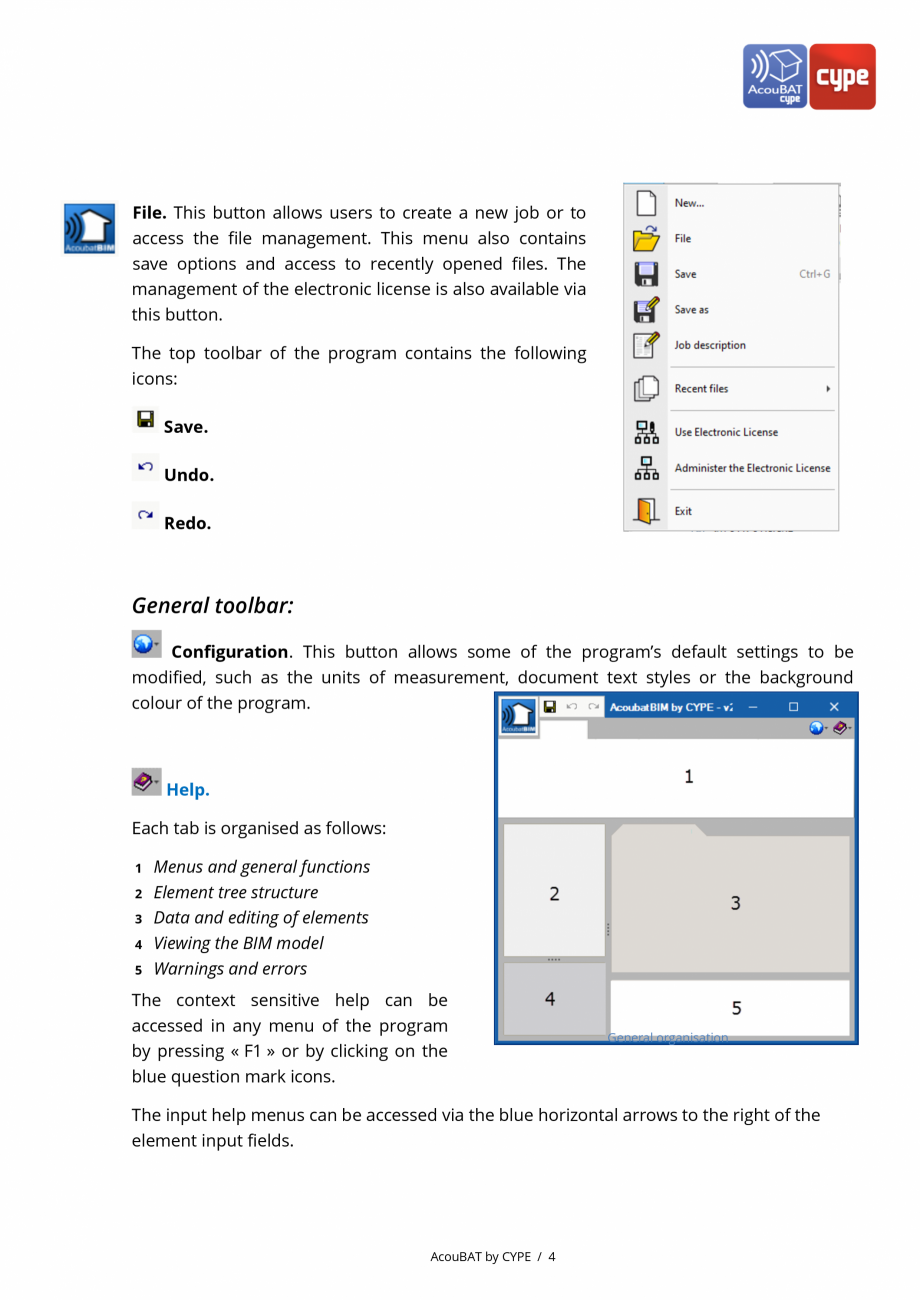 Pagina 4-AcouBAT by CYPE - Manual de utilizare CYPE Instructiuni montaj, utilizare Engleza m.

Help.
Each tab...