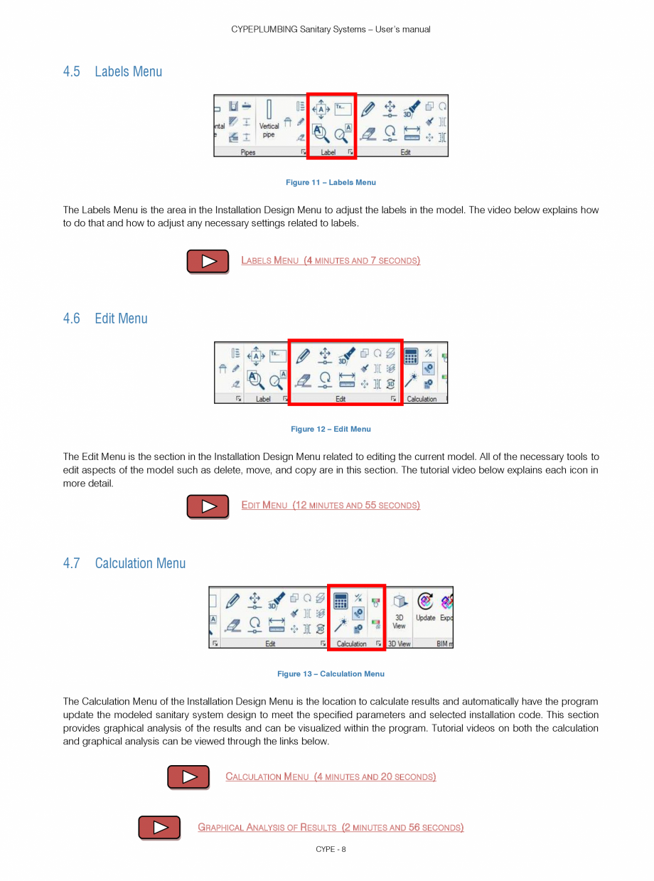Pagina 8-CYPEPLUMBING Sanitary Systems - Manual de utilizare CYPE Instructiuni montaj, utilizare Engleza ks.
...
