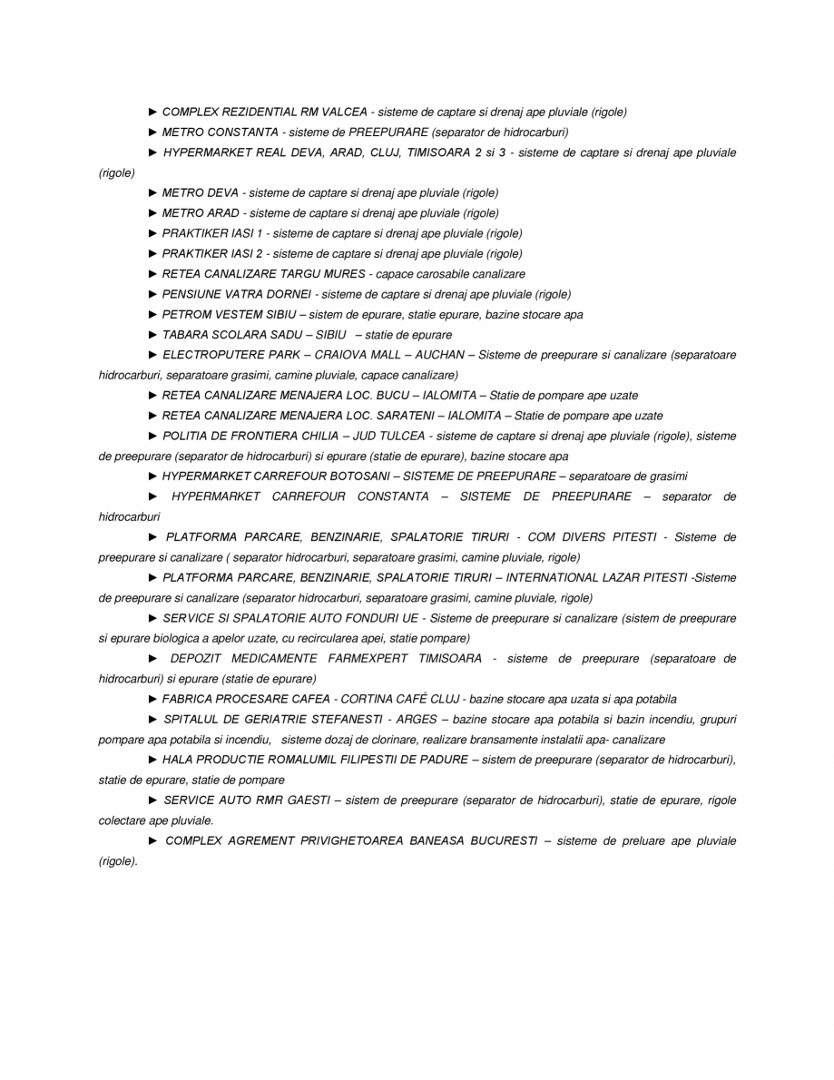 Pagina 3-Lucrari realizate  Lucrari, proiecte Romana RMARKET KAUFLAND MEDGIDIA - sisteme de captare si drenaj...