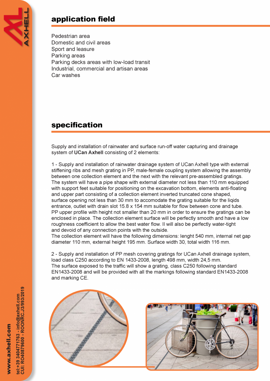 Pagina 4-Rigola plastic GIMANI&MUFLE UCan Fisa tehnica Engleza 33-2008
and marking CE.

installation A

...