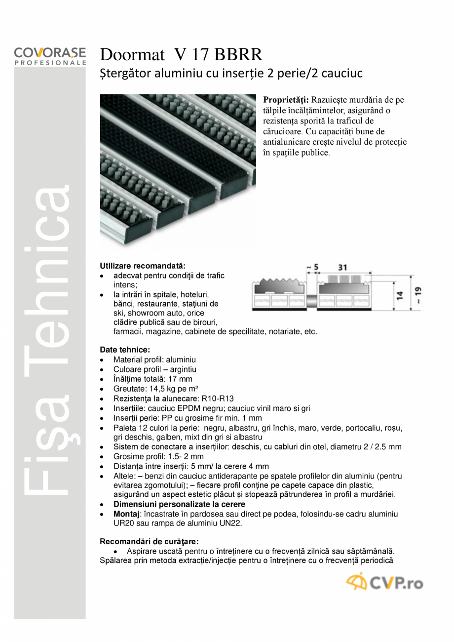 Pagina 1 - Stergator intrare din aluminiu  COVORASE PROFESIONALE DOORMAT V 17 BBRR Fisa tehnica...