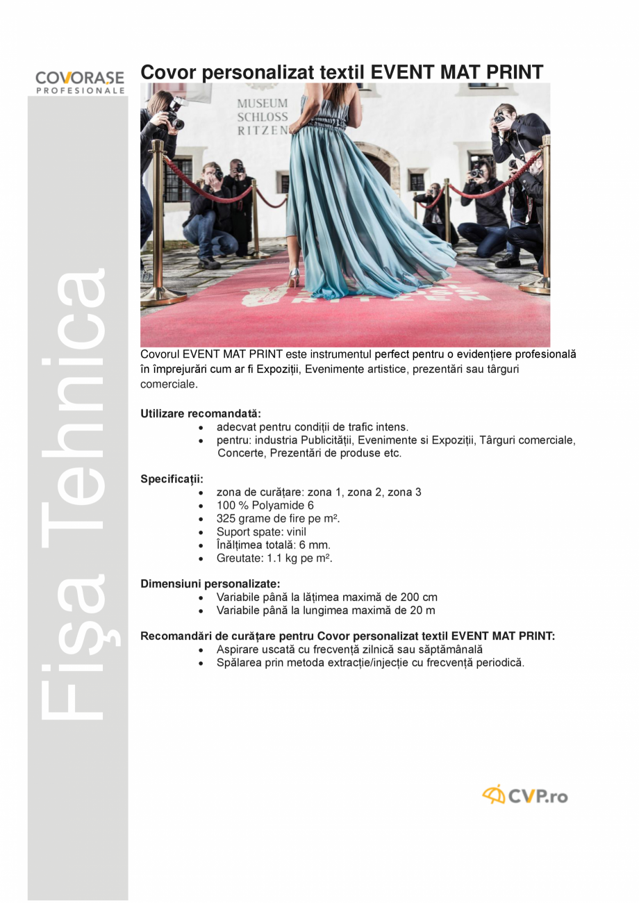 Pagina 1 - Covor personalizat textil COVORASE PROFESIONALE EVENT MAT PRINT Fisa tehnica Romana Fişa...