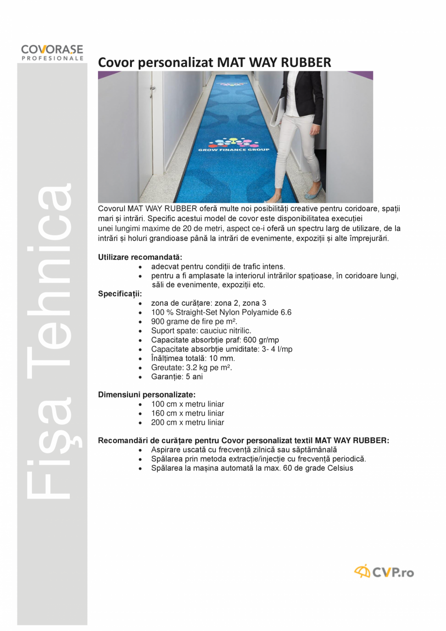 Pagina 1-Covor personalizat textil  COVORASE PROFESIONALE MAT WAY RUBBER Fisa tehnica Romana Fişa Tehnica
...
