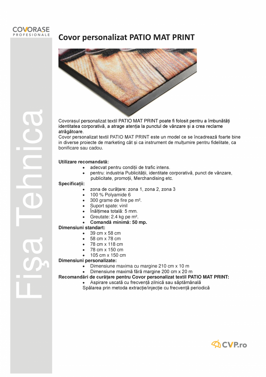 Pagina 1-Covor personalizat textil  COVORASE PROFESIONALE PATIO MAT PRINT Fisa tehnica Romana Fişa Tehnica

...
