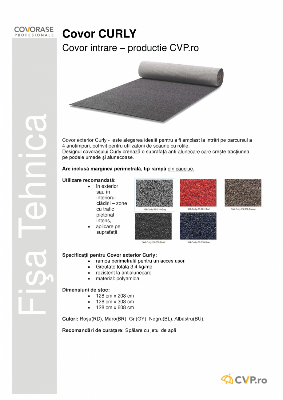 Pagina 1-Covor de intrare COVORASE PROFESIONALE CURLY Fisa tehnica Romana Covor CURLY

Fişa Tehnica

Covor...