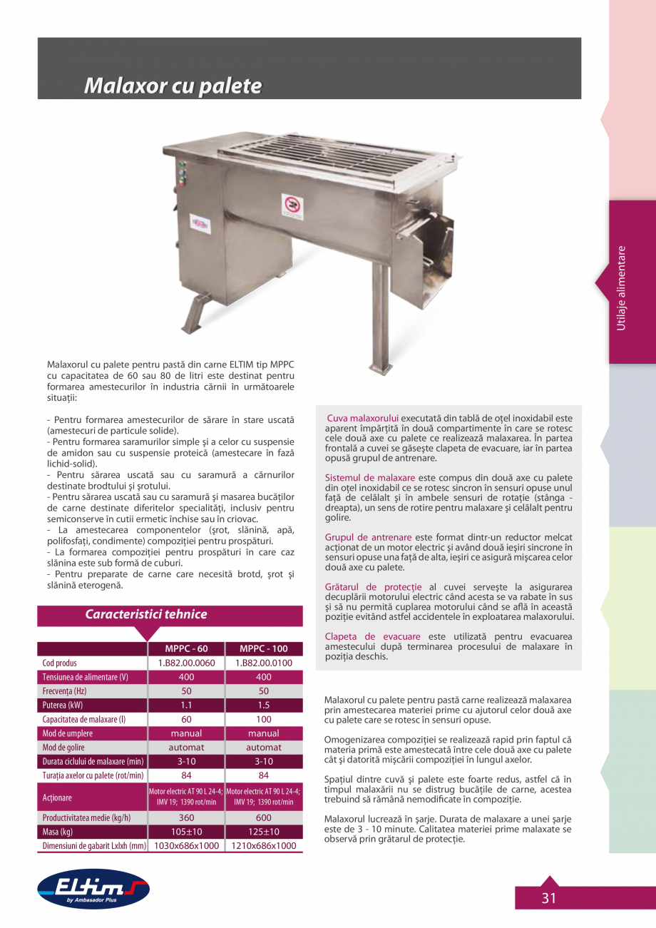 Pagina 32-Catalog Eltim general  Catalog, brosura Romana Cazanul de baie tip ELTIM 6 ŢEVI 2 SURSE 2 CIRCUITE
...