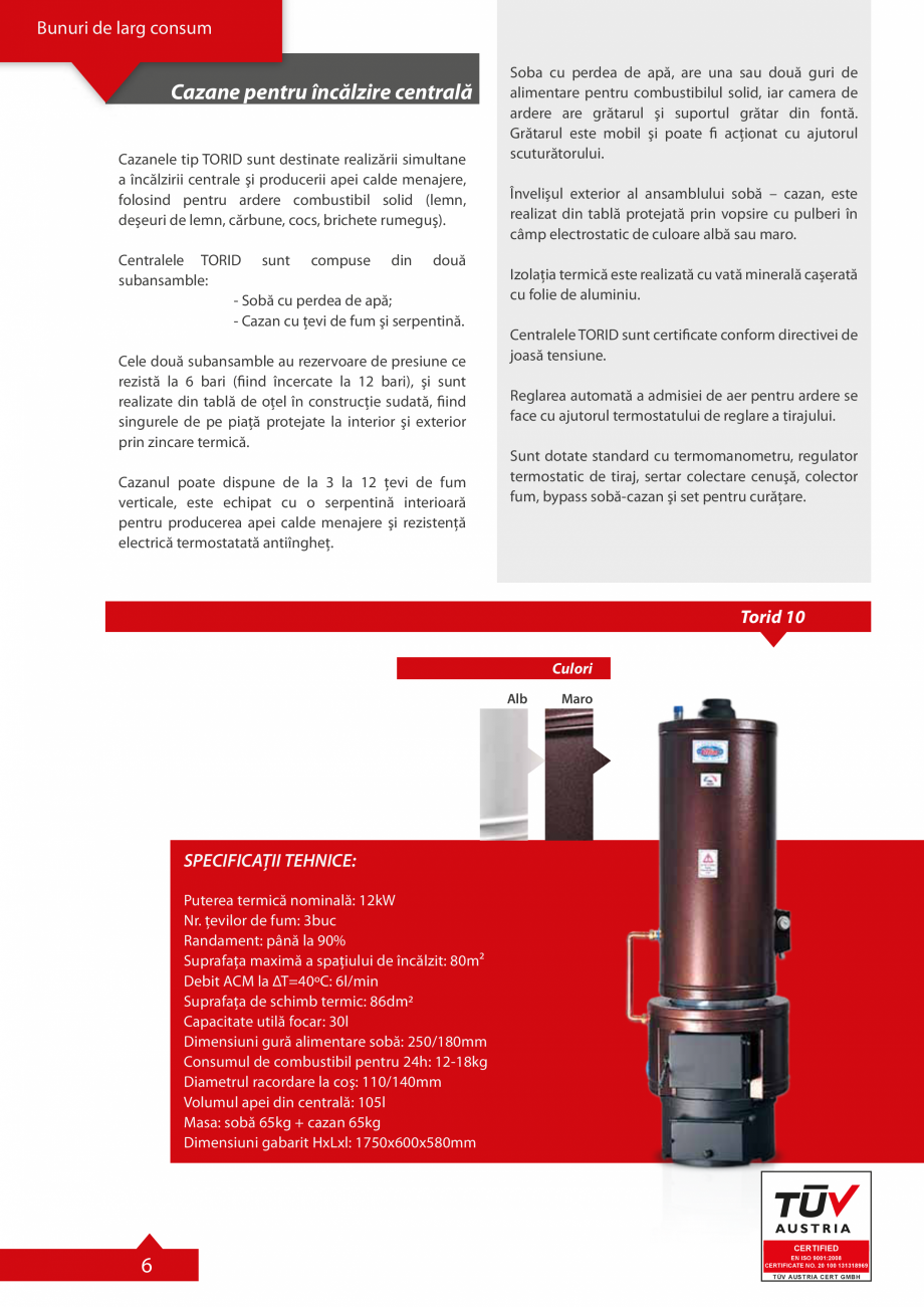 Pagina 1-Cazan de incalzire centrala ELTIM TORID 10 AC Specificații tehnice Romana Bunuri de larg consum
...