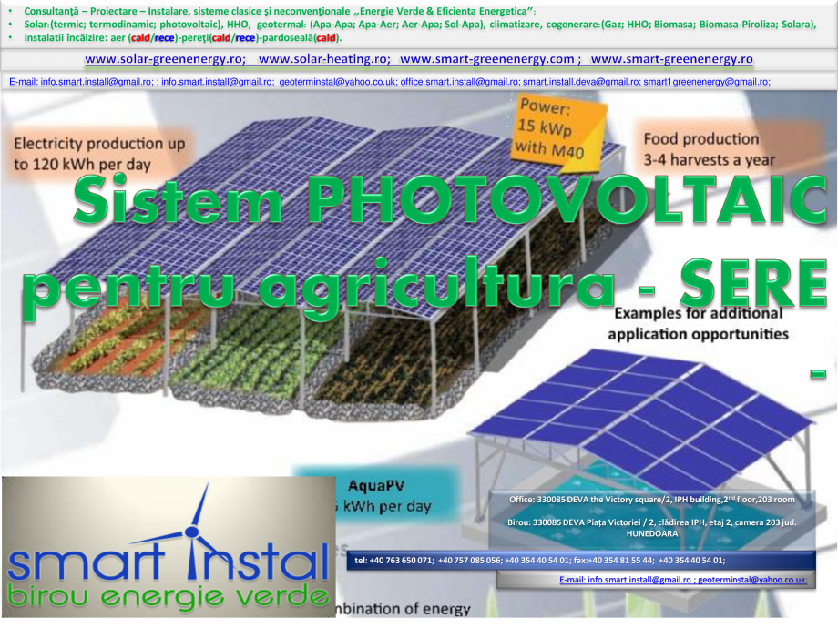 Pagina 1-Sistem fotovoltaic pentru agricultura - Sere  Catalog, brosura Romana •
•
•

Consultanţă –...