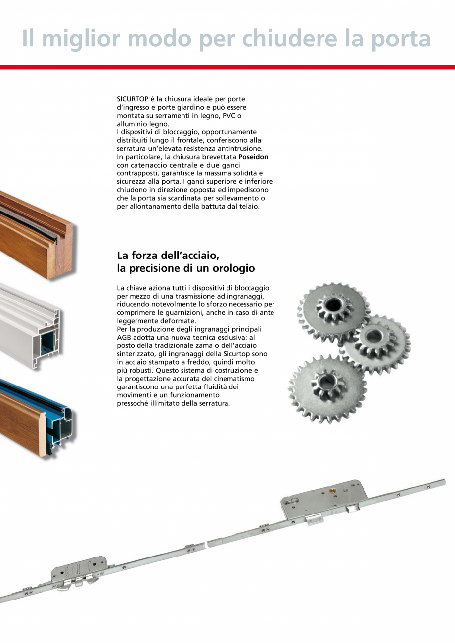 Pagina 2-Broaste usi de intrare cu inchidere multipunct AGB Sicurtop Fisa tehnica Italiana .
Per la...