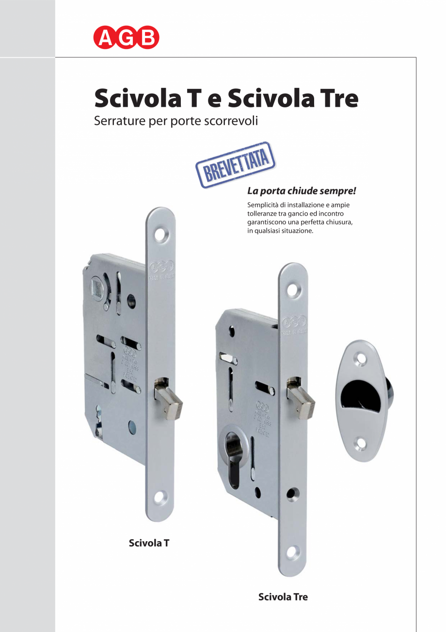 Pagina 1-Broasca usi culisante - Scivola T e Tre - pliant AGB Catalog, brosura Italiana Scivola T e Scivola...