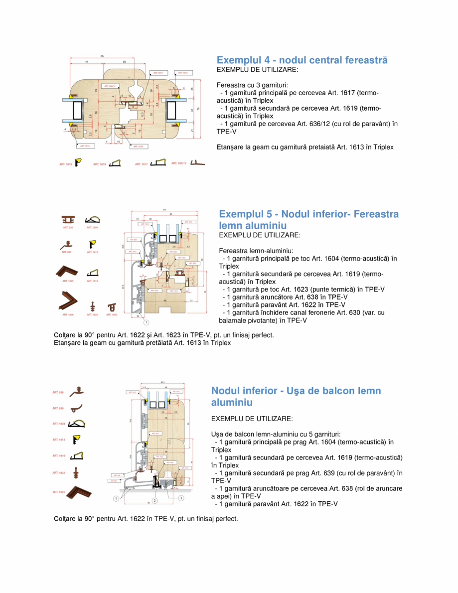 Pagina 2-GARNITURI - Exemple de utilizare Deventer + Trafilo TRIPLEX - 1617, TRIPLEX - 1619, 602, 1613, 639, ...
