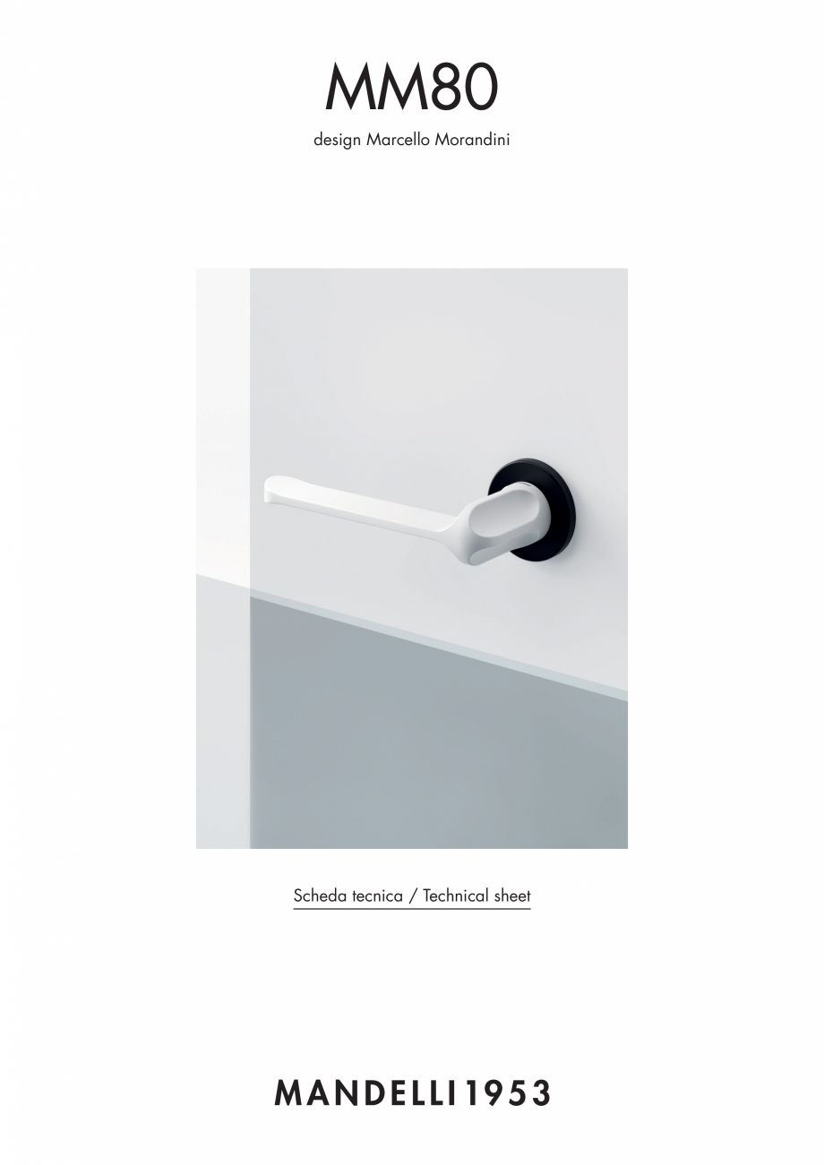 Pagina 1-Maner pentru usi de interior si de exterior MANDELLI MM80 Fisa tehnica Engleza, Italiana MM80
design...