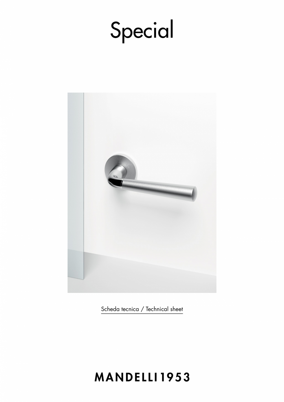 Pagina 1-Maner pentru usi de interior si de exterior MANDELLI SPECIAL 91 Fisa tehnica Engleza, Italiana...