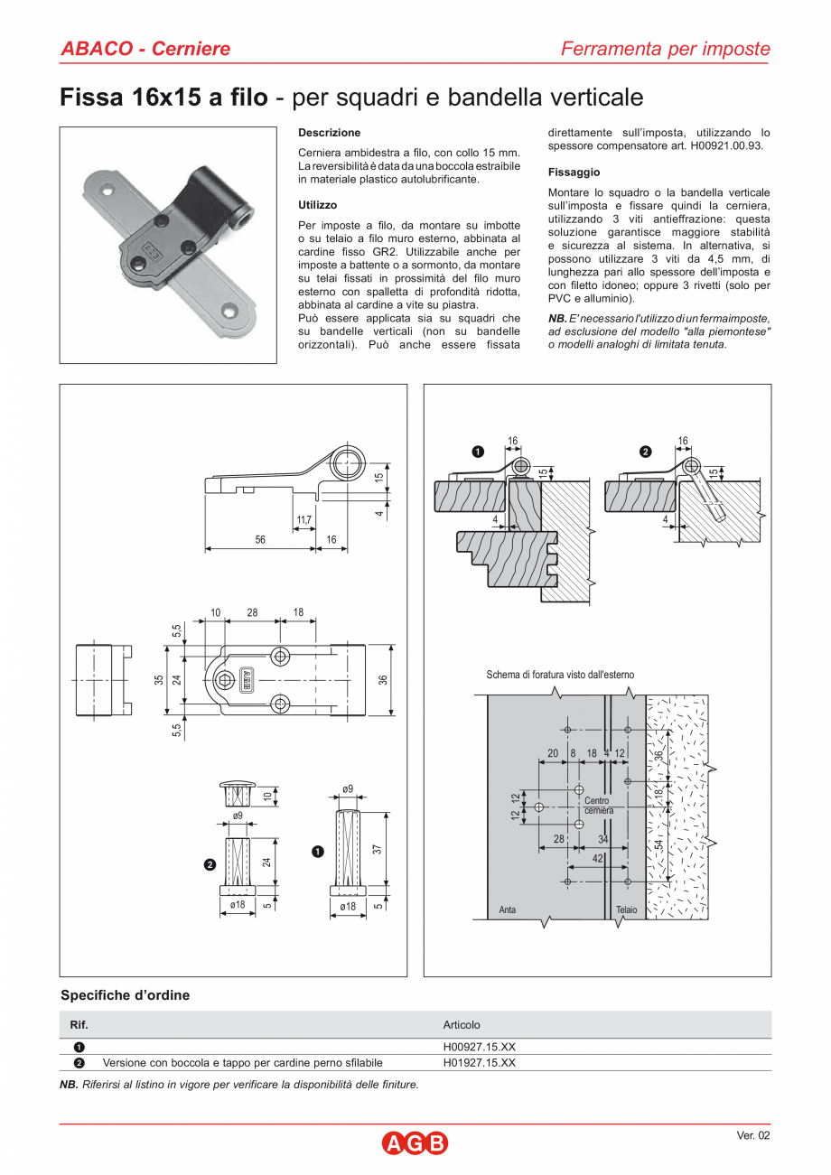 Pagina 1-Balama fixa - pentru obloane fara falt AGB Balamale aruncatoare Catalog, brosura Italiana ABACO -...