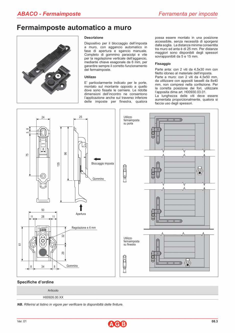 Pagina 1-Blocator oblon la perete - pe zidarie pentru usi AGB Blocatori oblon la perete Catalog, brosura...
