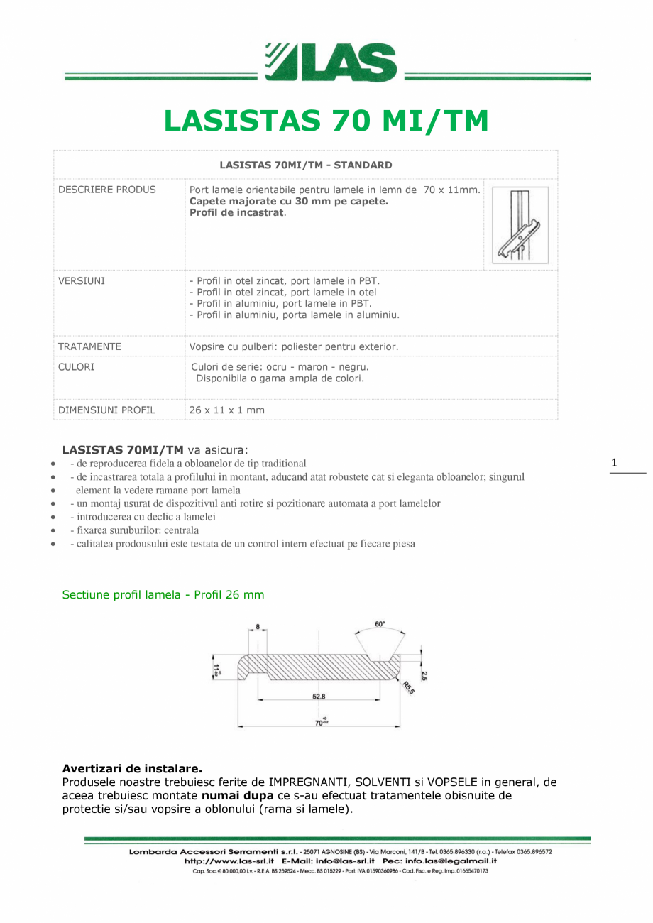 Pagina 1-Obloane cu lamele mobile AGB LASISTAS Fisa tehnica Romana LASISTAS 70 MI/TM
LASISTAS 70MI/TM -...