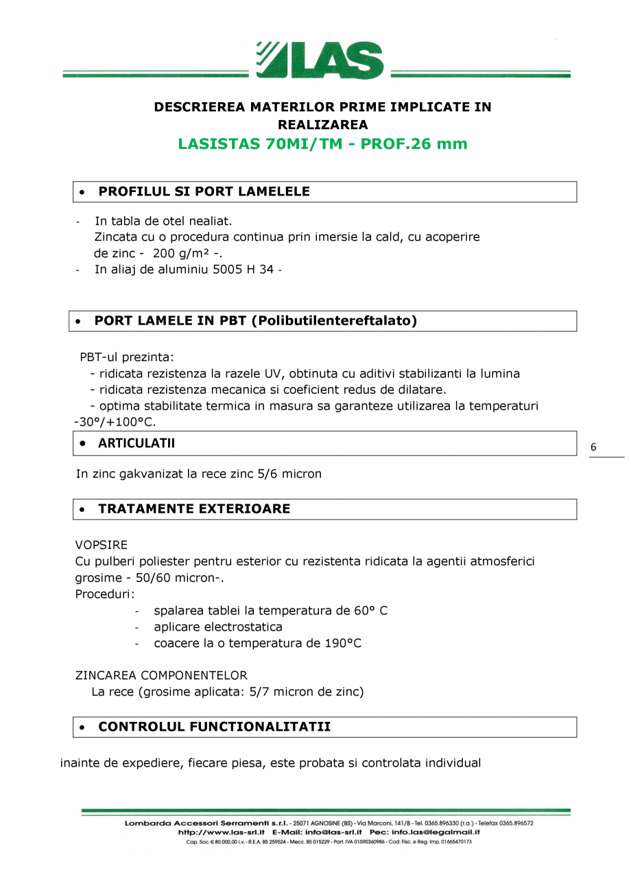 Pagina 6-Obloane cu lamele mobile AGB LASISTAS Fisa tehnica Romana te probata si controlata individual

6

