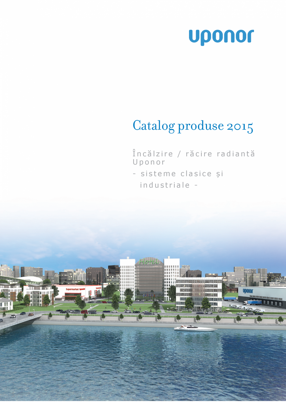 Pagina 1-Incalzire/racire radianta - sisteme clasice si industriale UPONOR Industriala, Tacker, Clasic, Tecto...