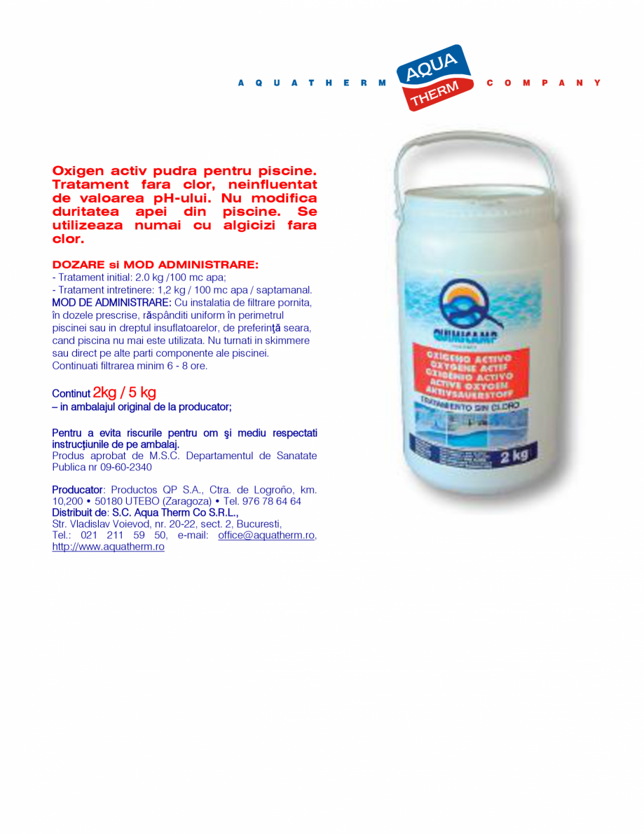 Pagina 1-Oxigen activ pudra pentru piscine AQUA THERM Fisa tehnica Romana Oxigen activ pudra pentru piscine.
...