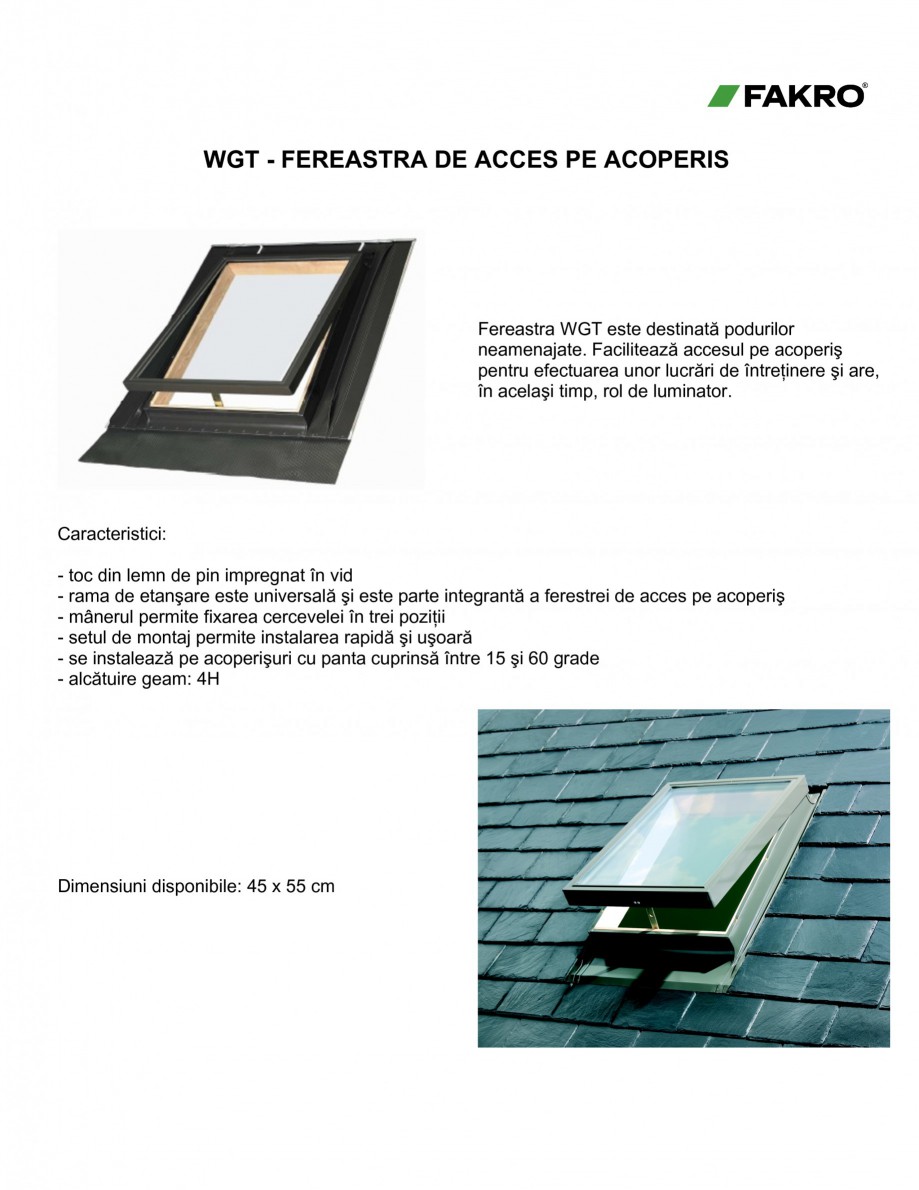 Pagina 1-Ferestre de acces pe acoperis FAKRO WGI / WGT Fisa tehnica Romana WGT - FEREASTRA DE ACCES PE...