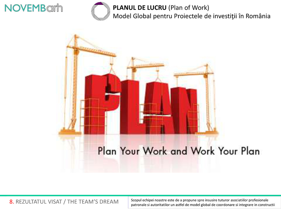 Pagina 9-Planul de lucru (Plan of Work) - Model Global pentru Proiectele de investitii in Romania 