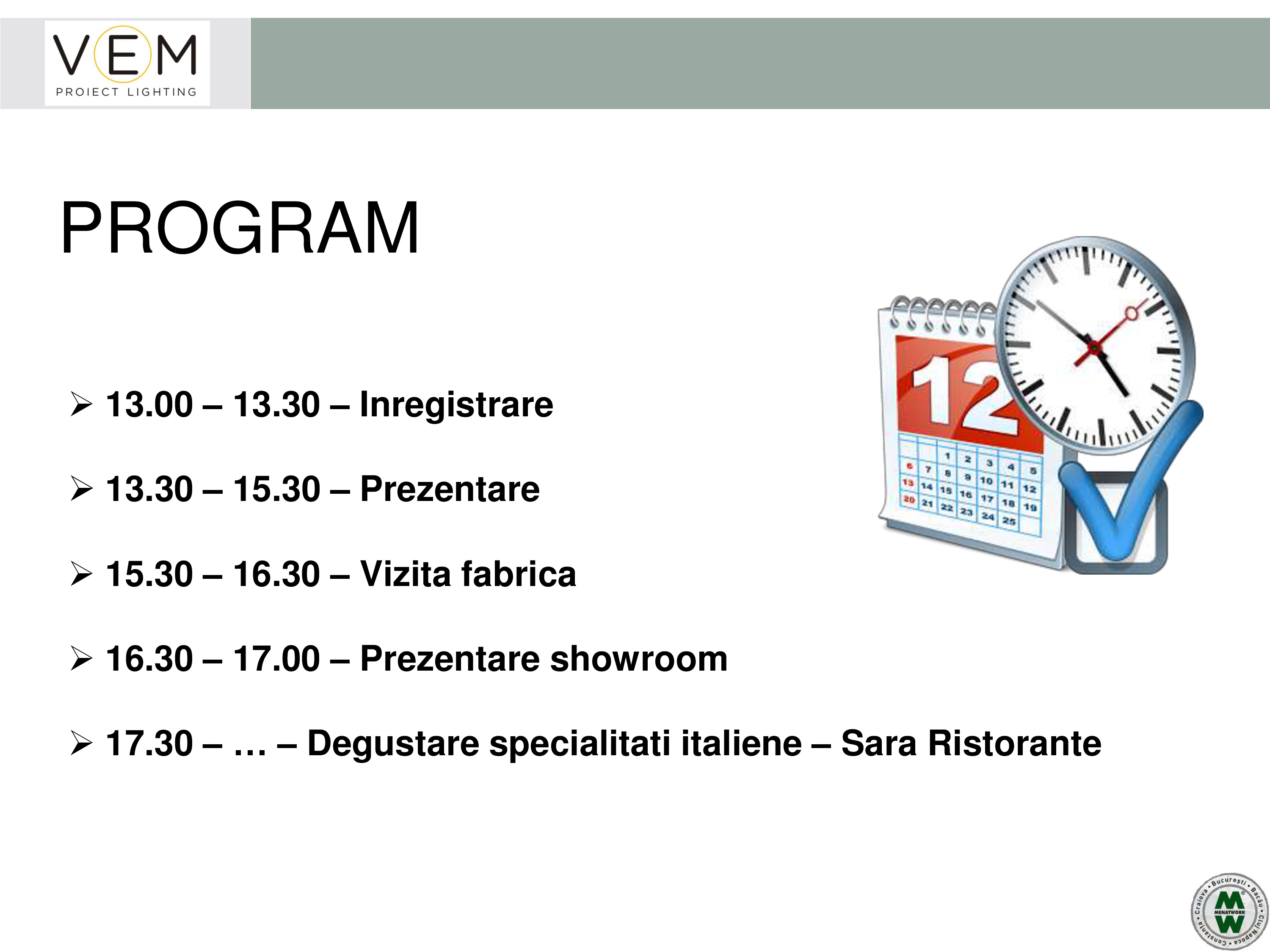 Pagina 3 - VEM PROIECT LIGHTING - Iluminat profesional - 19.05.2016 
