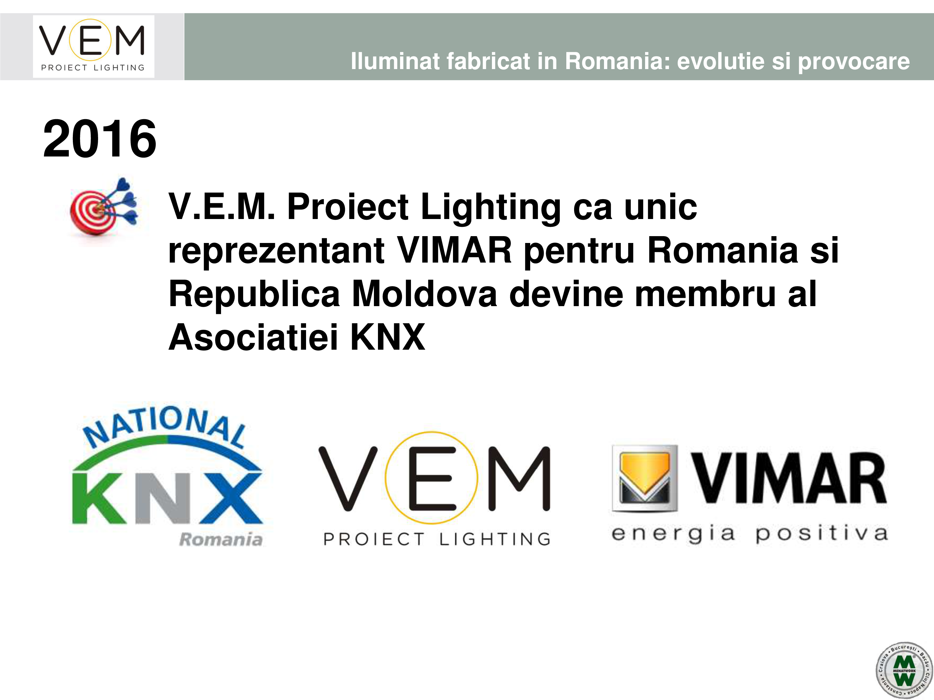 Pagina 28 - VEM PROIECT LIGHTING - Iluminat profesional - 19.05.2016 