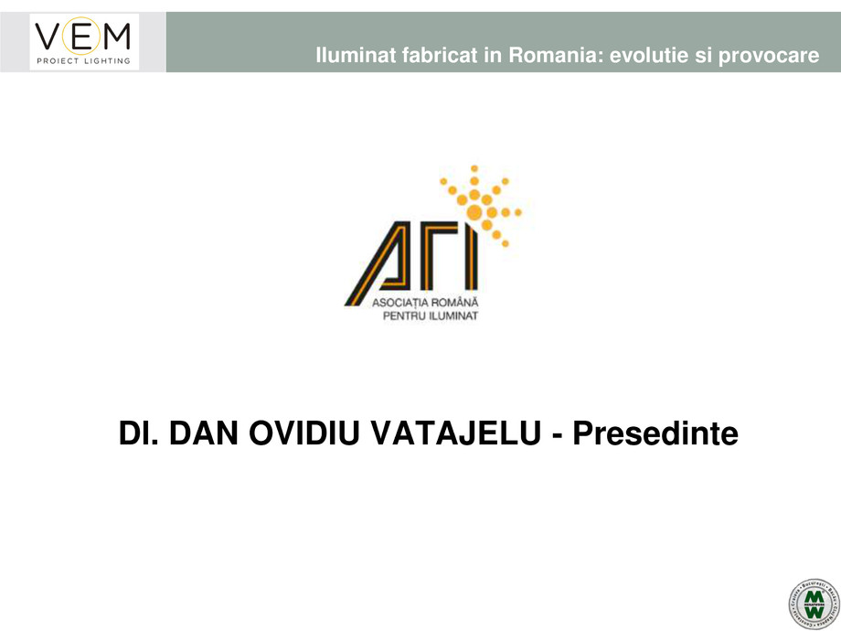 Pagina 32-VEM PROIECT LIGHTING - Iluminat profesional - 19.05.2016 