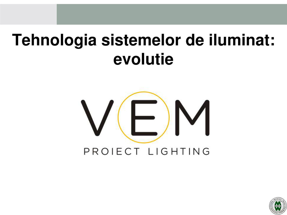 Pagina 55-VEM PROIECT LIGHTING - Iluminat profesional - 19.05.2016 