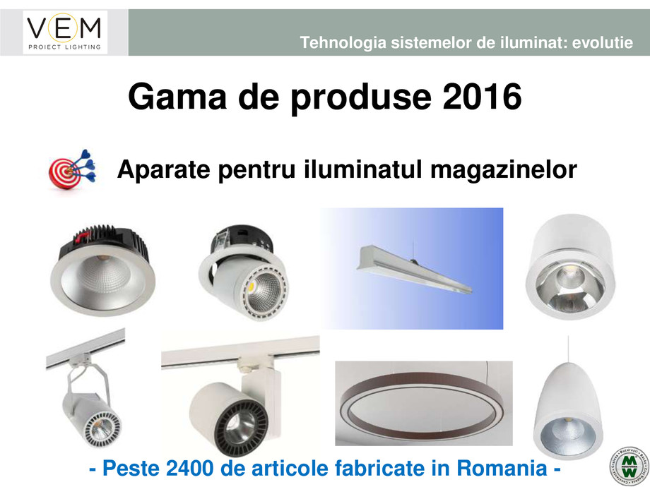 Pagina 64-VEM PROIECT LIGHTING - Iluminat profesional - 19.05.2016 
