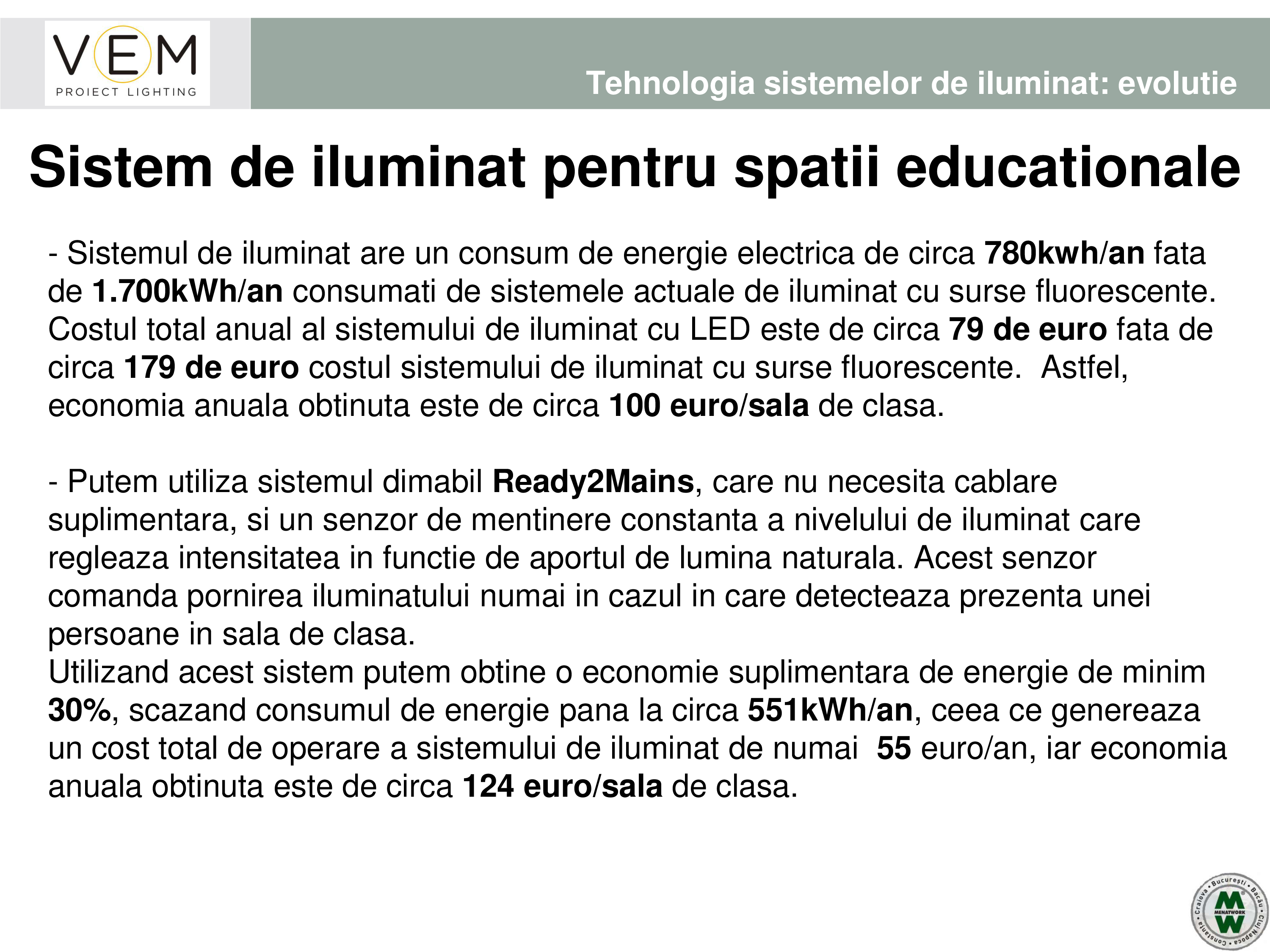 Pagina 73 - VEM PROIECT LIGHTING - Iluminat profesional - 19.05.2016 