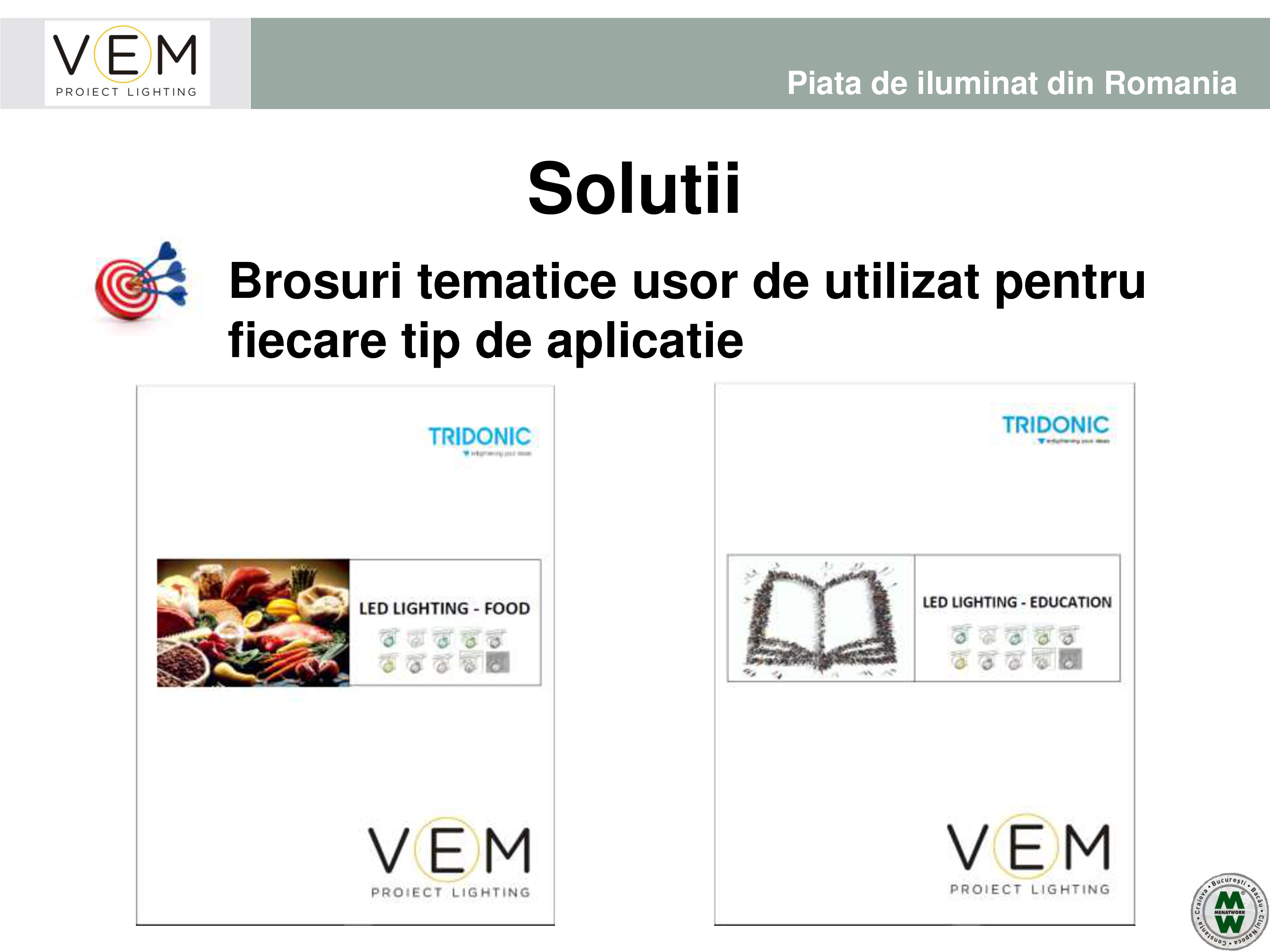 Pagina 83 - VEM PROIECT LIGHTING - Iluminat profesional - 19.05.2016 