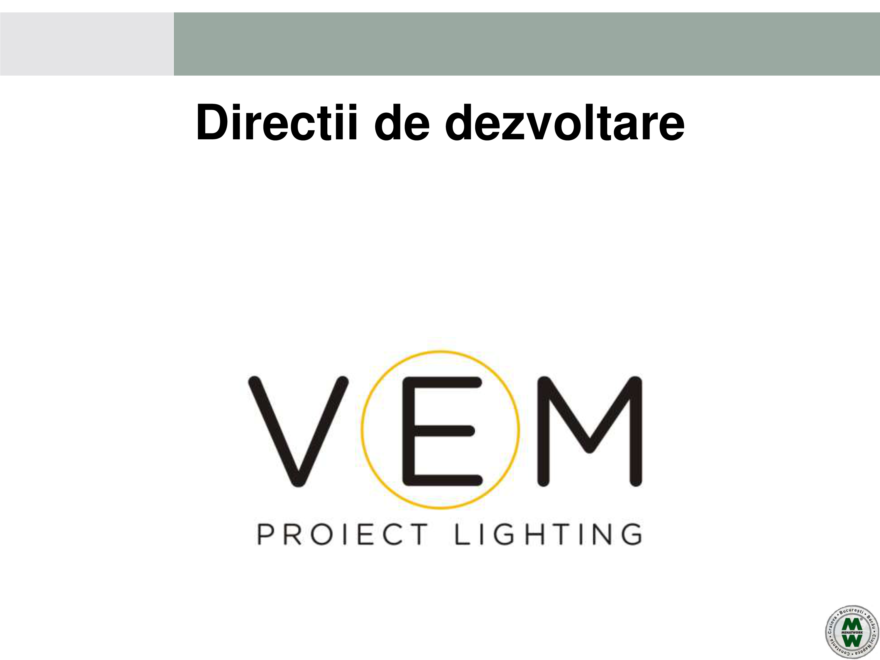 Pagina 89 - VEM PROIECT LIGHTING - Iluminat profesional - 19.05.2016 
