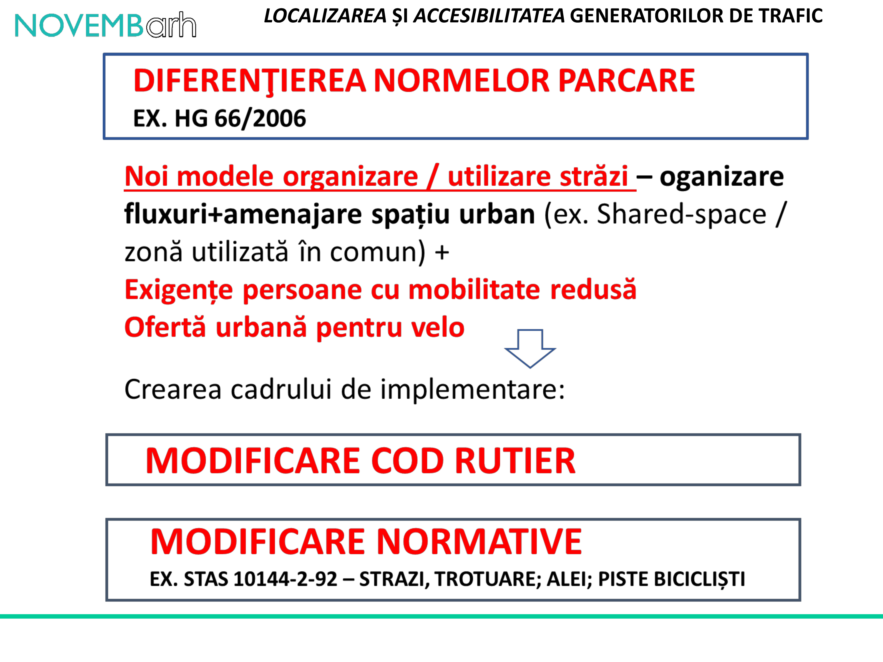 Pagina 11 - Localizarea si accesibilitatea generatorilor de trafic 