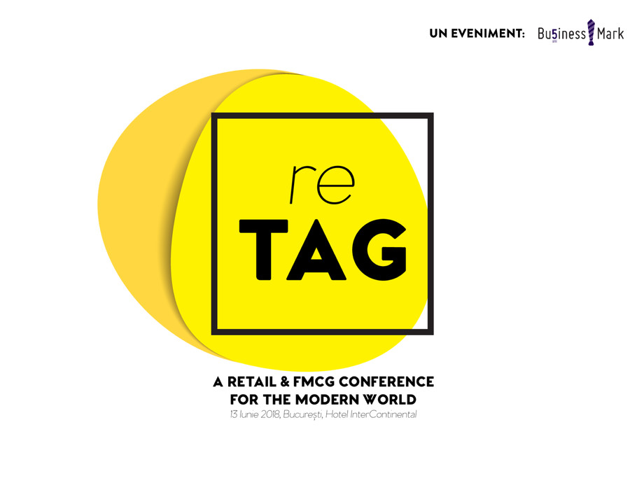 Pagina 1-reTAG - a Retail & FMCG Conference, 13 iunie 2018, Bucuresti 