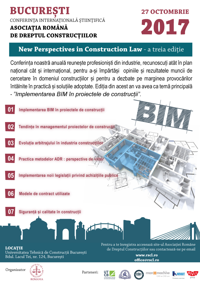 ”NEW PERSPECTIVES IN CONSTRUCTION LAW” – a treia ediție - Asociația Română de Dreptul Construcțiilor organizează