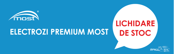 Lichidare de stoc la electrozii Premium MOST! - Lichidare de stoc la electrozii Premium MOST!