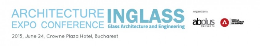 Utilizari inovative ale sticlei prezentate la INGLASS Bucuresti 2015 de arhitecti si designeri de prestigiu din