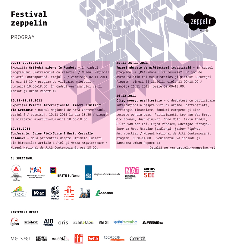 Program Festival Zeppelin “Arhitectura. Oras. Resurse”  - Festivalului Zeppelin "Arhitectura. Oras. Resurse"