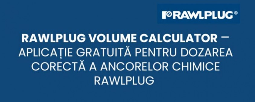 Aplicație gratuită pentru estimarea corectă a necesarului și a dozării ancorelor chimice Rawlplug