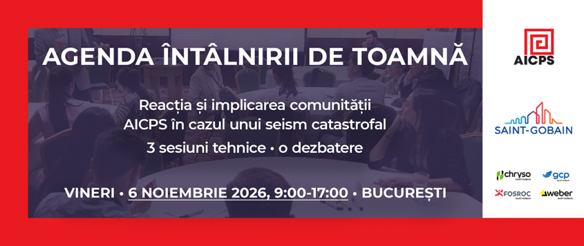 Întâlnirea de Toamnă AICPS – 6 noiembrie 2026 – Reacția și implicarea comunității proiectanților de structuri